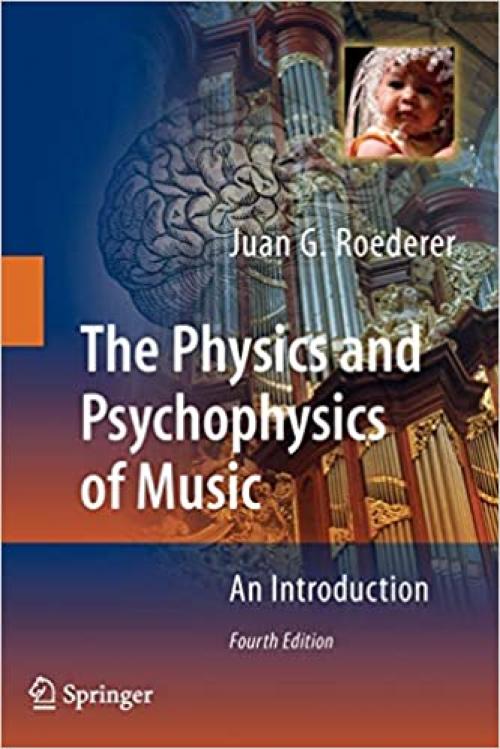  The Physics and Psychophysics of Music: An Introduction 