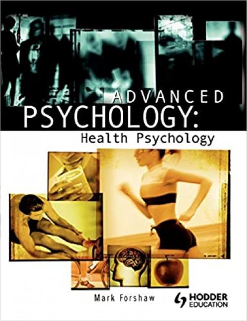  Advanced Psychology: Health Psychology 