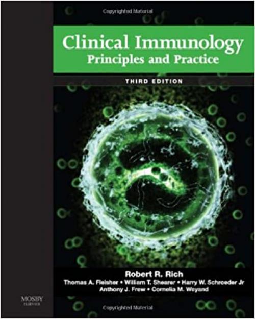  Clinical Immunology: Principles and Practice: Expert Consult: Online and Print (Rich, Clinical Immunology) 