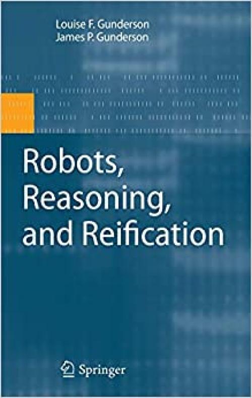  Robots, Reasoning, and Reification 