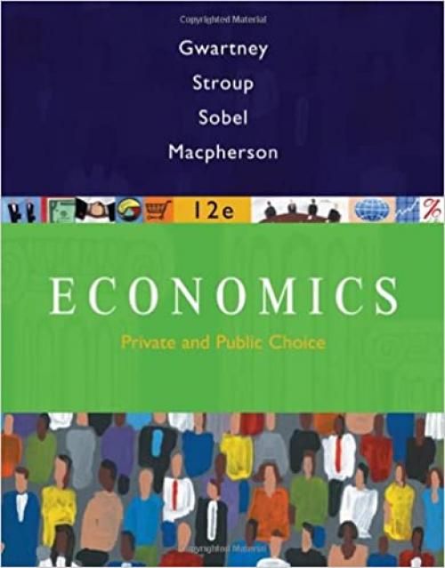  Economics: Private and Public Choice 