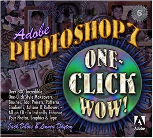  Adobe Photoshop 7: One Click Wow! 