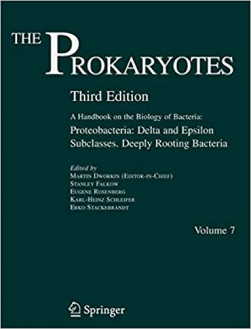  The Prokaryotes: Vol. 7: Proteobacteria: Delta and Epsilon Subclasses. Deeply Rooting Bacteria 