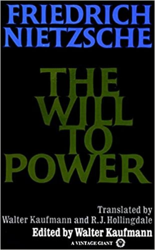  The Will to Power 