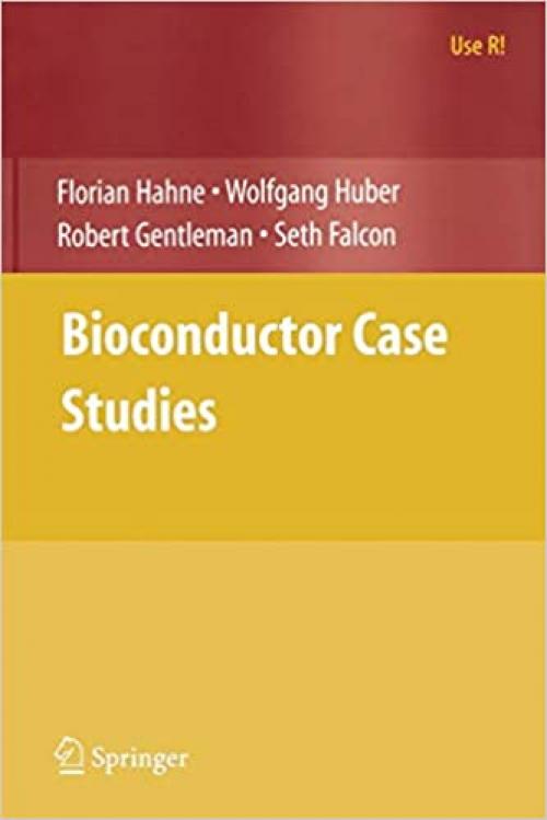  Bioconductor Case Studies (Use R!) 