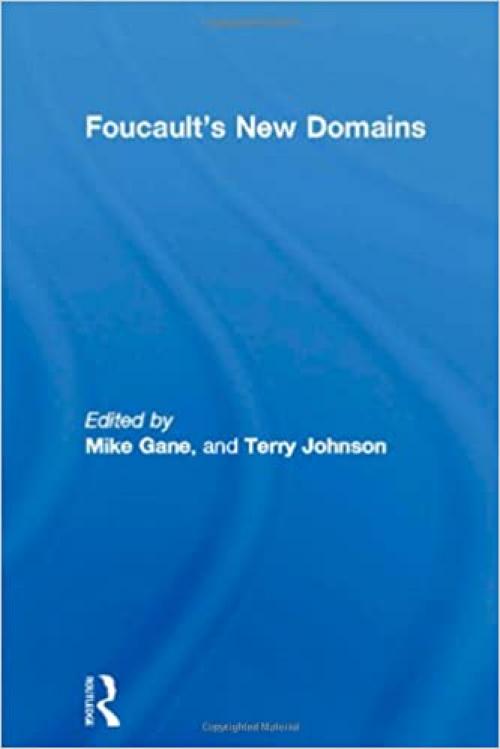  Foucault's New Domains 