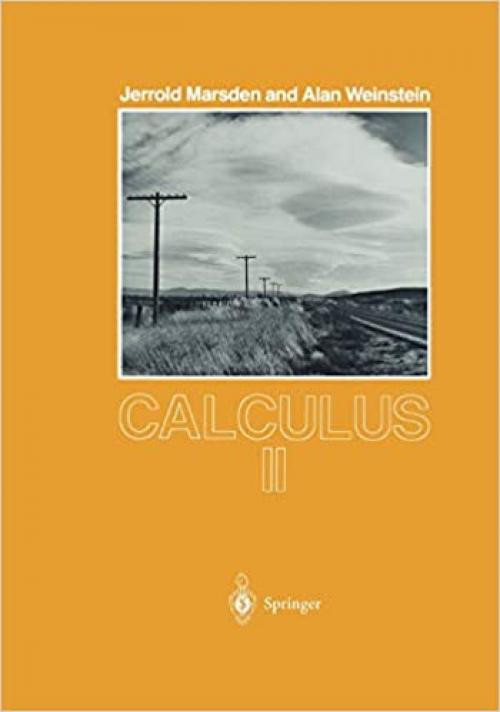  Calculus II (Undergraduate Texts in Mathematics) 