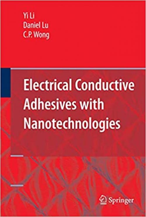  Electrical Conductive Adhesives with Nanotechnologies 