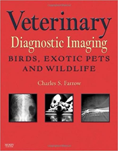  Veterinary Diagnostic Imaging: Birds, Exotic Pets and Wildlife 