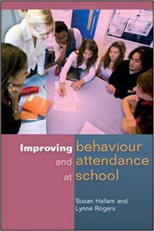  Improving Behaviour And Attendance At School 