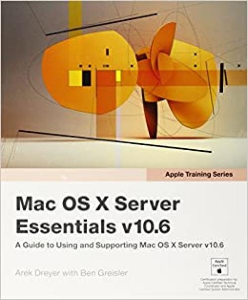  Mac OS X Server Essentials v10.6 