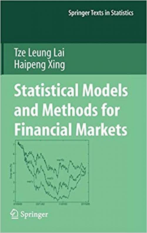  Statistical Models and Methods for Financial Markets (Springer Texts in Statistics) 