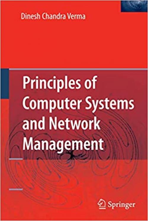  Principles of Computer Systems and Network Management 