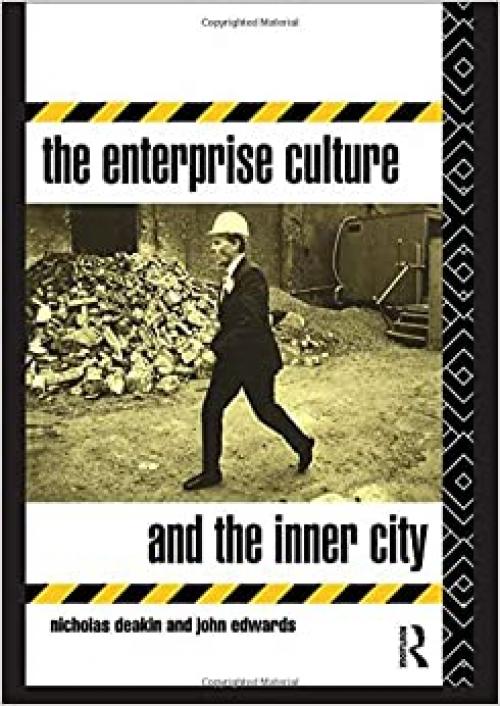  The Enterprise Culture and the Inner City 