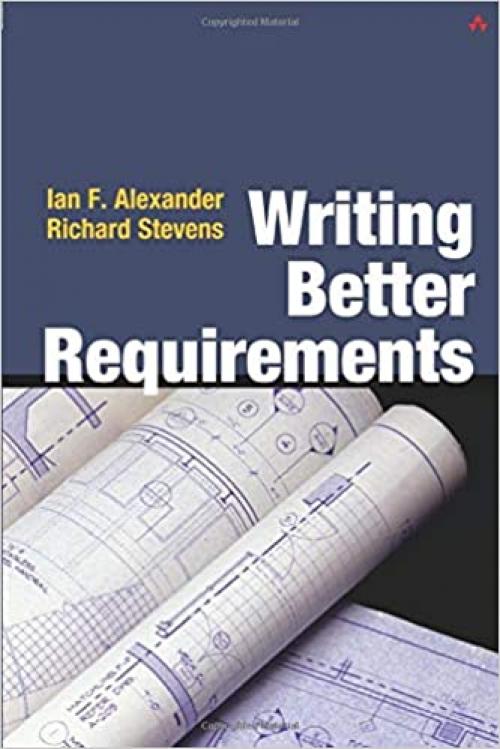  Writing Better Requirements 