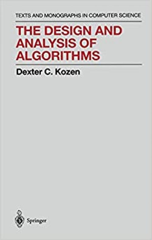  The Design and Analysis of Algorithms (Monographs in Computer Science) 