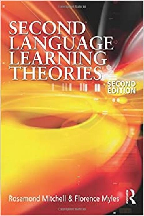  Second Language Learning Theories (Arnold Publication) Second Edition 