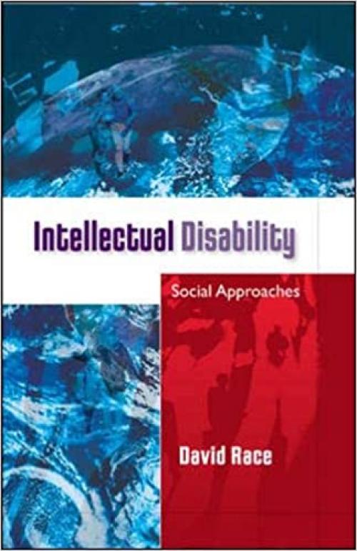  Intellectual Disability: Social Approaches: Social Approaches 