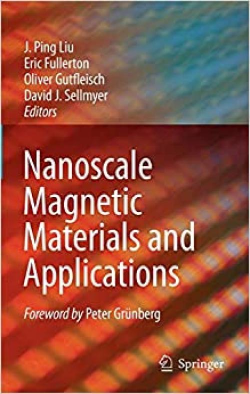  Nanoscale Magnetic Materials and Applications 