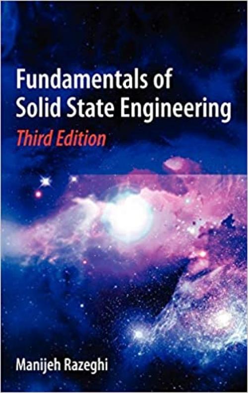  Fundamentals of Solid State Engineering, 3rd Edition 