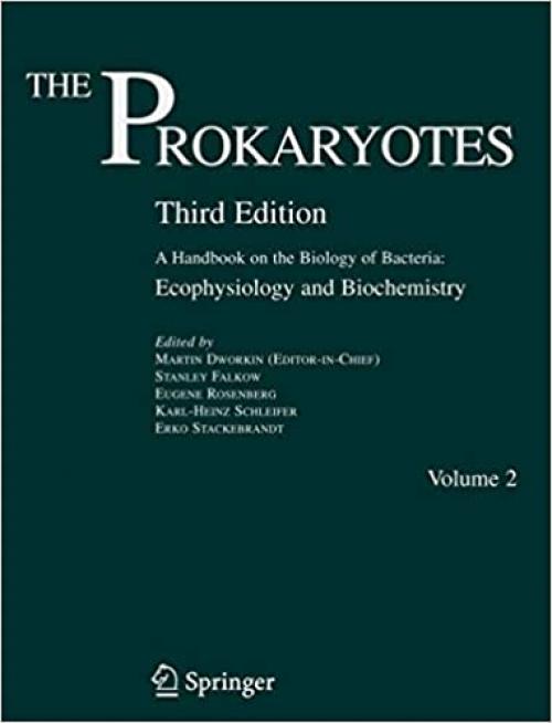  The Prokaryotes: Vol. 2: Ecophysiology and Biochemistry 