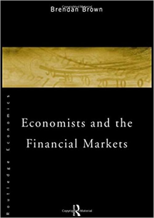  Economists and the Financial Markets 