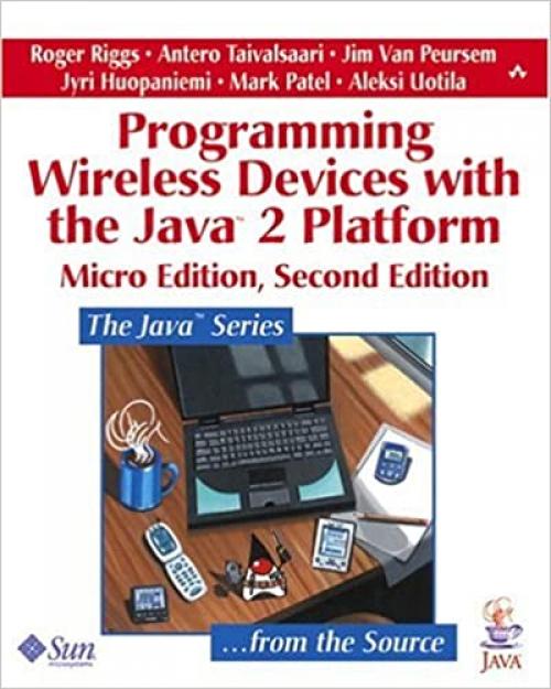  Programming Wireless Devices With the Java Platform: Micro Edition 