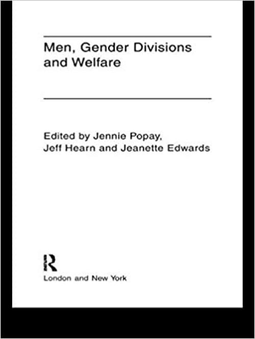  Men, Gender Divisions and Welfare 