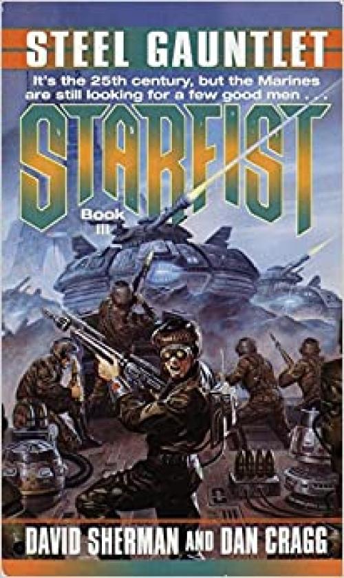  Steel Gauntlet (Starfist, Book 3) 