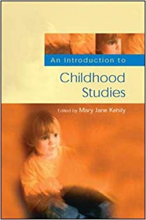  An Introduction to Childhood Studies 