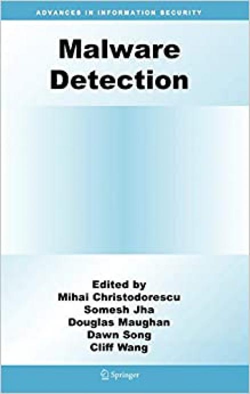  Malware Detection (Advances in Information Security (27)) 