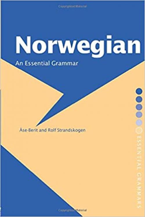  Norwegian: An Essential Grammar (Routledge Essential Grammars) 