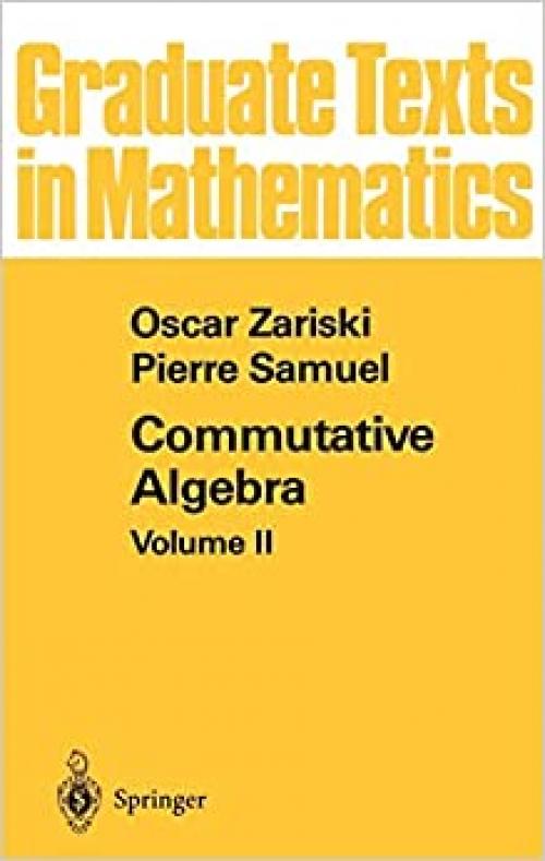  Commutative Algebra II (Graduate Texts in Mathematics (29)) 