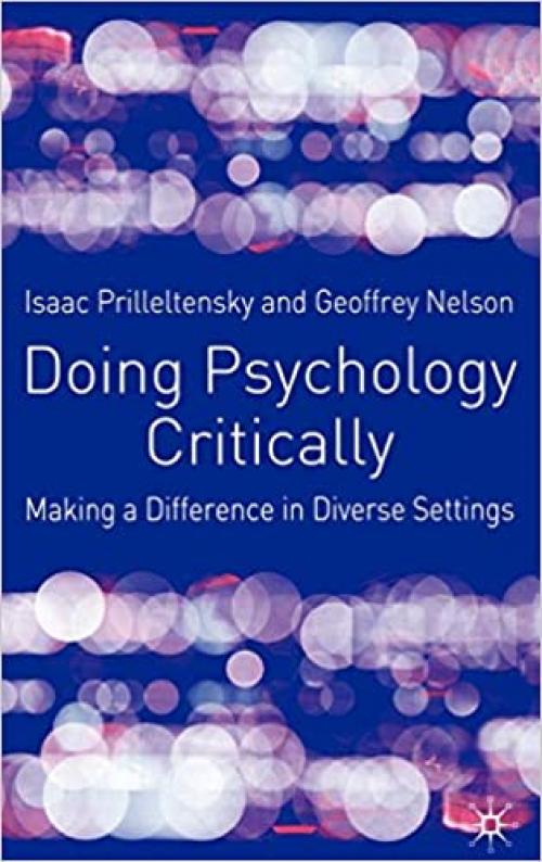  Doing Psychology Critically: Making a Difference in Diverse Settings 