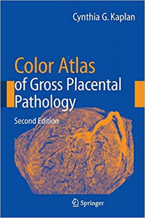  Color Atlas of Gross Placental Pathology 