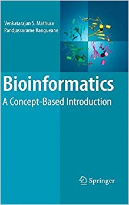  Bioinformatics: A Concept-Based Introduction 