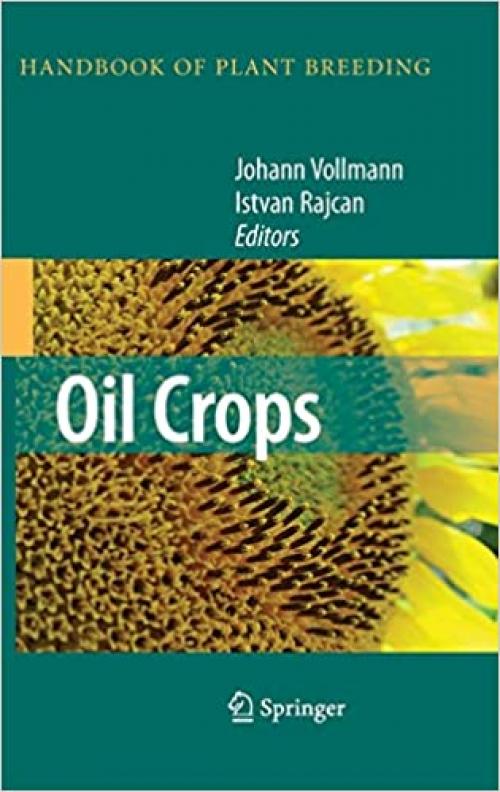  Oil Crops (Handbook of Plant Breeding (4)) 