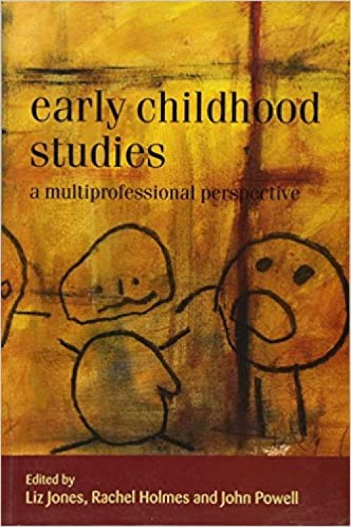  Early Childhood Studies: A Multiprofessional Perspective 