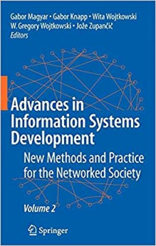  Advances in Information Systems Development: New Methods and Practice for the Networked Society Volume 2 