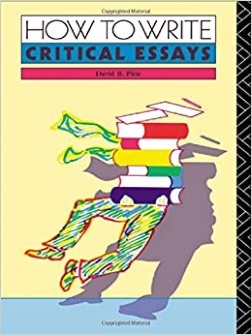  How to Write Critical Essays 