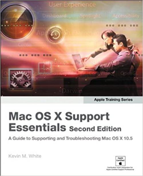  MAC OS X Support Essentials 