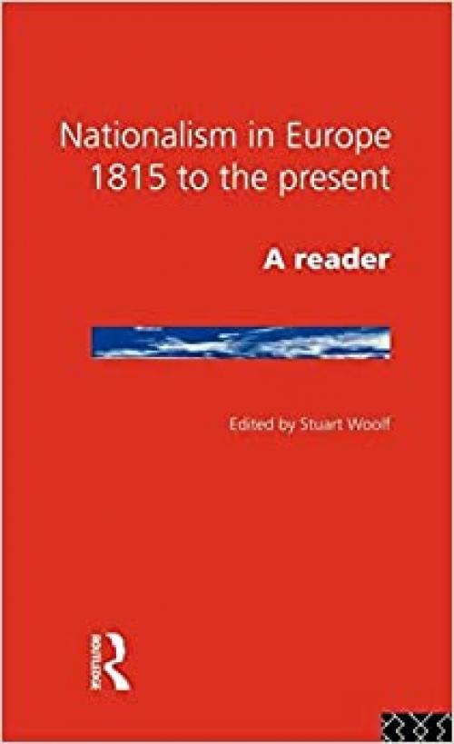  Nationalism in Europe: From 1815 to the Present 