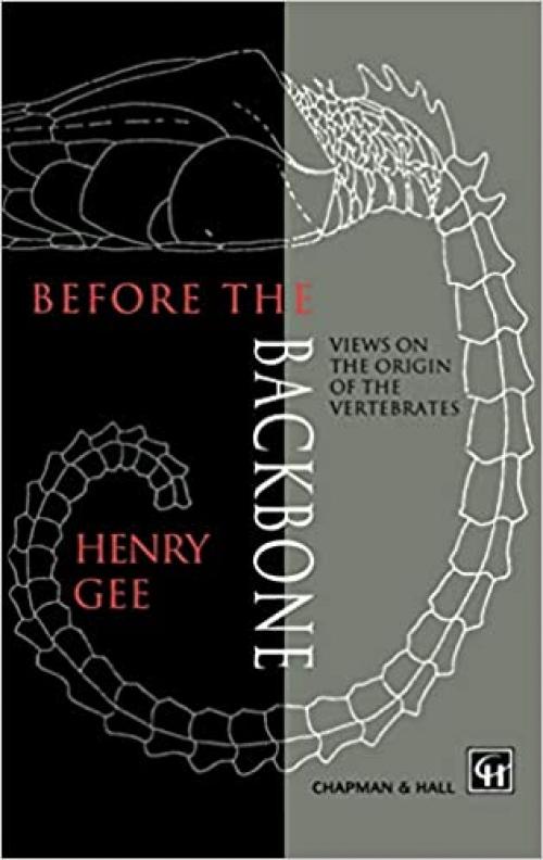  Before the Backbone: Views on the origin of the vertebrates 