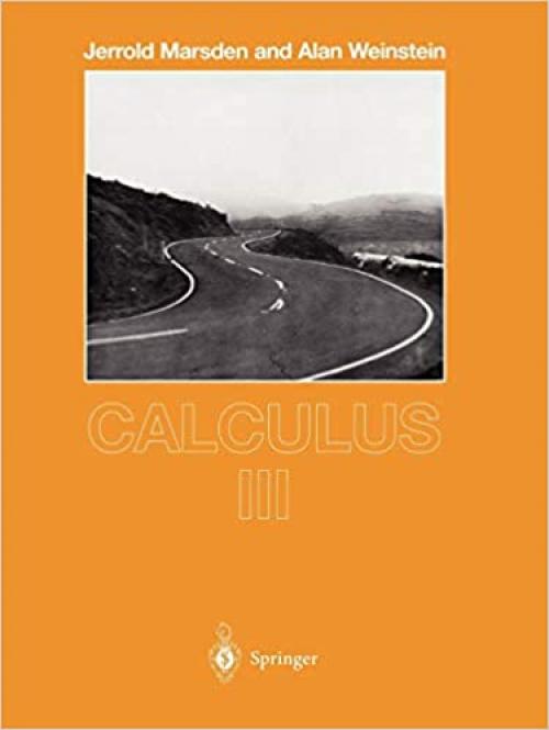 Calculus III (Undergraduate Texts in Mathematics) 