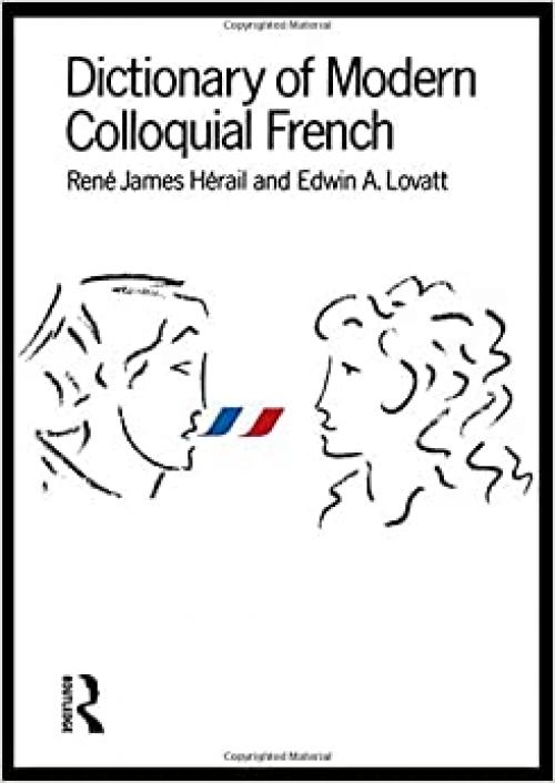  Dictionary of Modern Colloquial French 