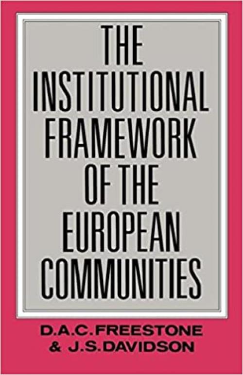  The Institutional Framework of the European Communities 