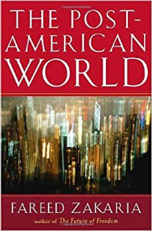  The Post-American World 