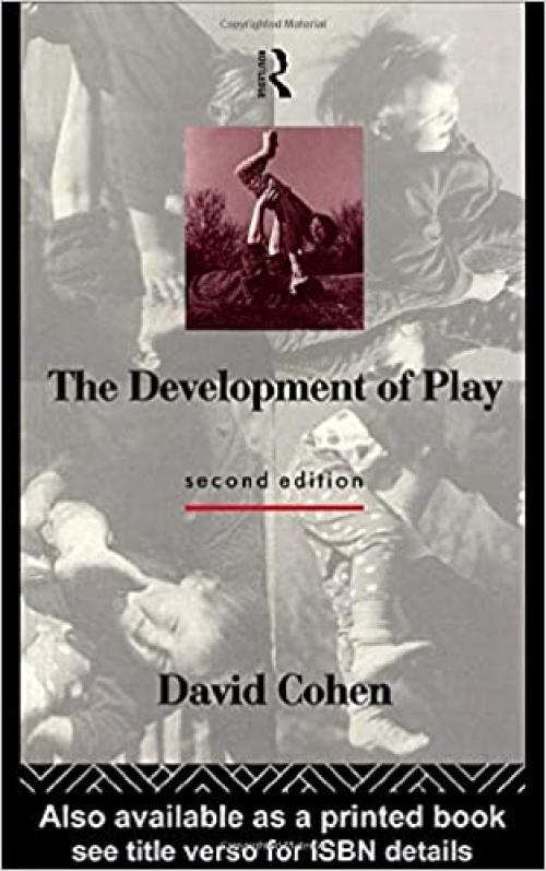  The Development of Play (Concepts in Developmental Psychology) 