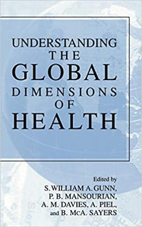  Understanding the Global Dimensions of Health 