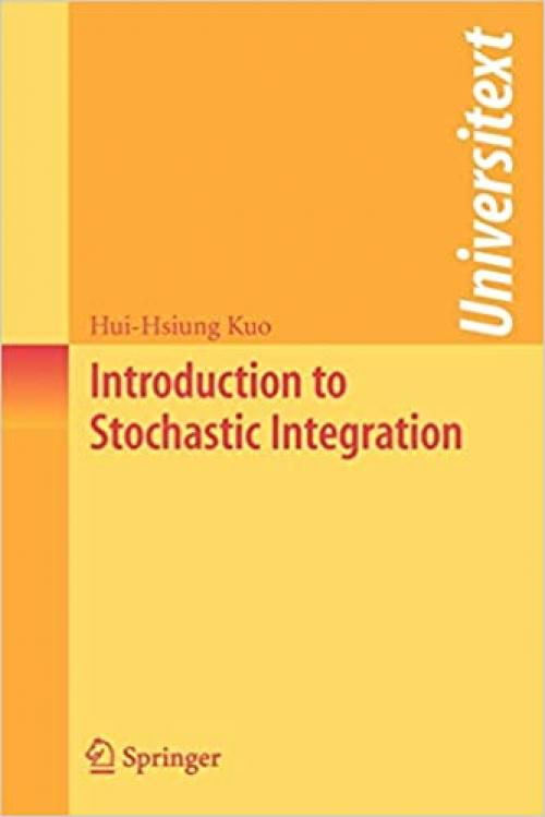  Introduction to Stochastic Integration (Universitext) 